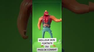 MEILLEUR SKIN DU PASSE DE COMBAT FORTNITE