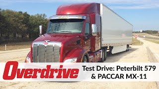 Test Drive: Peterbilt 579 with PACCAR MX-11