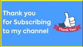 Thanks for subscribing and support my channel