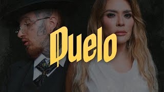 Nanpa Básico, Kany García - Duelo (Letra)