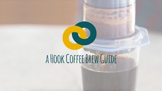 The Awesome Aeropress - A Hook Coffee Brew Guide!