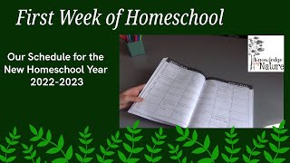 First Week of Homeschool || How To Create A Routine for the New Year || Homeschooling 2022-2023