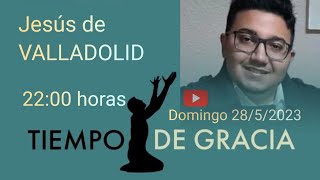 #193 culto en directo l tiempo de gracia l Jesús de Valladolid