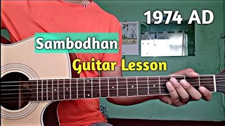 1974 AD | Sambodhan - Guitar Lesson