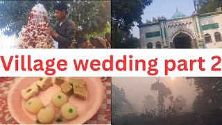 UP Village's Traditional Muslim Wedding Volgs | गांव की शादी | Zaikakitchenrecipes