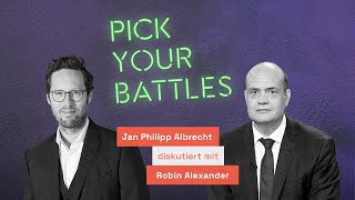 Pick Your Battles: Robin Alexander – Grüne  Außenpolitik, Veggie Day, Schuldenbremse, Grüne Sprache