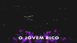 O Jovem Rico (Ed Wilson - Elvis Tavares)