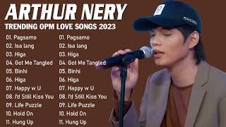 Arthur Nery Songs 2023 🦑Arthur Nery Nonstop Playlist 2023 🦑Arthur Nery Latest Hugot Ibig Kanta