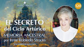 El Secreto del Ciclo Arturico