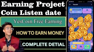 Yescoin Mining | Online make money Tap on mobile | Yescoin Free 200$