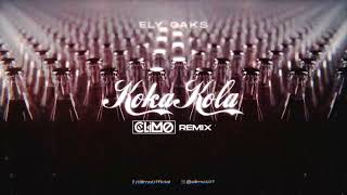 Ely Oaks - Koka Kola ( CLIMO Remix )