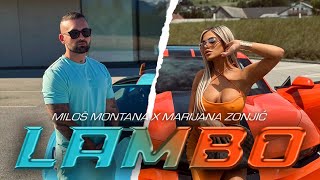 MILOŠ MONTANA x MARIJANA ZONJIĆ - Lambo