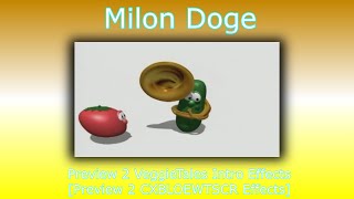 Preview 2 VeggieTales Intro Effects [Preview 2 CXBLOEWTSCR Effects]