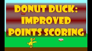 Donut Duck: How to improve points scoring and add a high score.