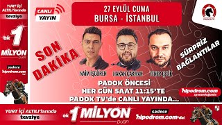 27 Eylül 2024 // SON DAKİKA - Bursa - İstanbul // Hakan Çakmak - Yener Çelik - Naim İşgören