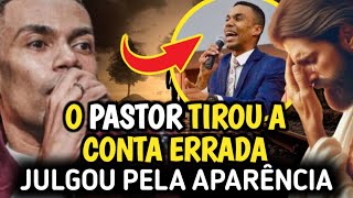 PASTOR JULGA PREGADOR PELA APARÊNCIA E TIRA A CONTA ERRADA.