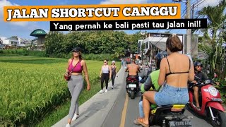 Shortcut Canggu Bali🇮🇩 Jalan Kecil Dikampung Bule | Ini Terkenal Banget Di Bali!!