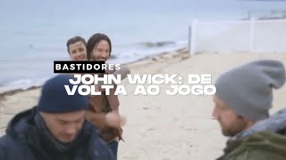 🎬John Wick de Volta ao Jogo | Bastidores