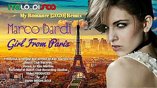 Marco Bardi - Girl From Paris (Extended Vocal Romantique Mix ) Algeriano Disco  - ilalo disco / 2020