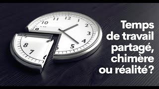 Débat - Temps de travail partagé, chimère ou réalité? Avec Delphine Houba et Didier Gosuin