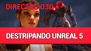 Aprende a utilizar UNREAL ENGINE 5  | DIRECTOS O3D+