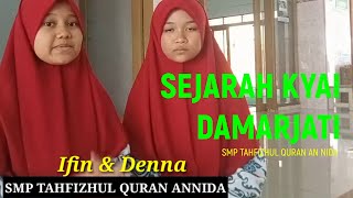 #LOMBA VLOG 009 -  SMP TAHFIZHUL QURAN AN NIDA JUDUL SEJARAH KYAI DAMARJATI