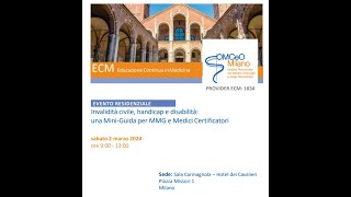 "Invalidità civile, handicap e disabilità: Mini-Guida per MMG e Medici Certificatori" Evento OMCeOMI