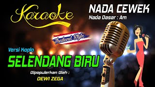 Karaoke SELENDANG BIRU - Dewi Zega ( Nada Wanita )