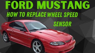 HOW TO REPLACE ABS/WHEEL SPEED SENSOR FROM 94-98 FORD MUSTANG | MOBILE MECHANIC