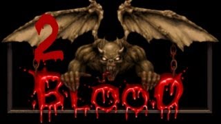 Прохождение Blood. Часть 2 - Путь всех мертвецов.