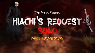 The Mimic - Hiachi's Request Full Gameplay Solo