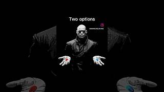 Two options.. 🔴🔵 The One choice.. Red Pill or Blue Pill? #redpill #bluepill #jobsexplained #oeta