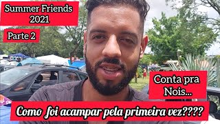 SUMMER FRIENDS KOMBICLUBE SOROCABA 2021 - parte 2