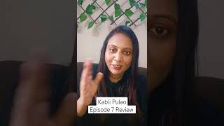 #Kablipulao drama review #kablipulaoepisode7 #youtubeshorts