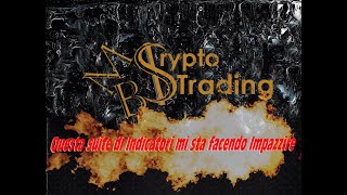 Suite di Indicatori oggi Grande Esplosione Crypto!