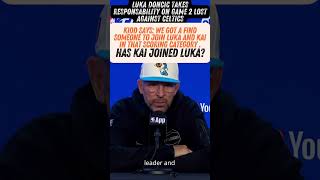 Luka Doncic Was Found Guilty on Game 2 Lost | Kidd Says Someone has to Join Luka and Kai #shorts