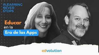 Educar en la Era de las Apps | #LearningNeverStops