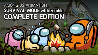 어몽어스 좀비 생존게임모드 컴플리트 에디션 | Among us animation Survival mode with zombie Complete edition