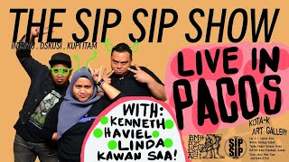 THE SIP SIP SHOW - S4E17 - LIVE IN PACOS