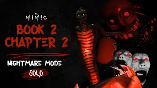 The Mimic - Book 2 Jealousy - Chapter 2 Full Gameplay - Nightmare Mode Solo