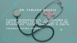 Ninfoplastia - cirurgia íntima vaginal