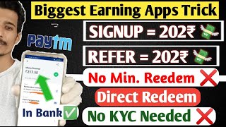 Biggest Earning App | Signup & Withdraw | Per Account 202 Rs Without KYC Without Refer