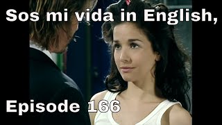 You are the one (Sos mi vida) episode 166 in english