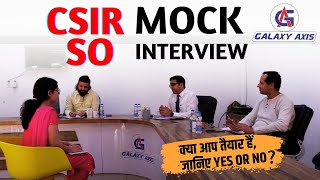 CSIR SO Interview preparation | Galaxy Axis Coaching Point || #csirso #interviewclasses