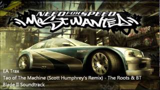 NFS Most Wanted OST: Tao of the Machine (Scott Humphrey's Remix) - The Roots & BT