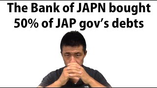 The bank of Japan purchased half of the government debts