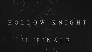 Sabaku  Blind Run  Hollow Knight - EPISODIO FINALE -