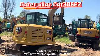 Used Caterpillar Cat306E2 is for sale in China. 6 tons. Contact Lily for more details.