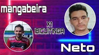 mangabeira vs neto jogo de X1