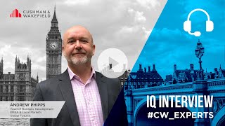 09.07.20. IQ Interview: Andrew Phipps, Cushman & Wakefield, EMEA & Local Markets